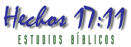 Hechos 17:11 Estudios Bíblicos